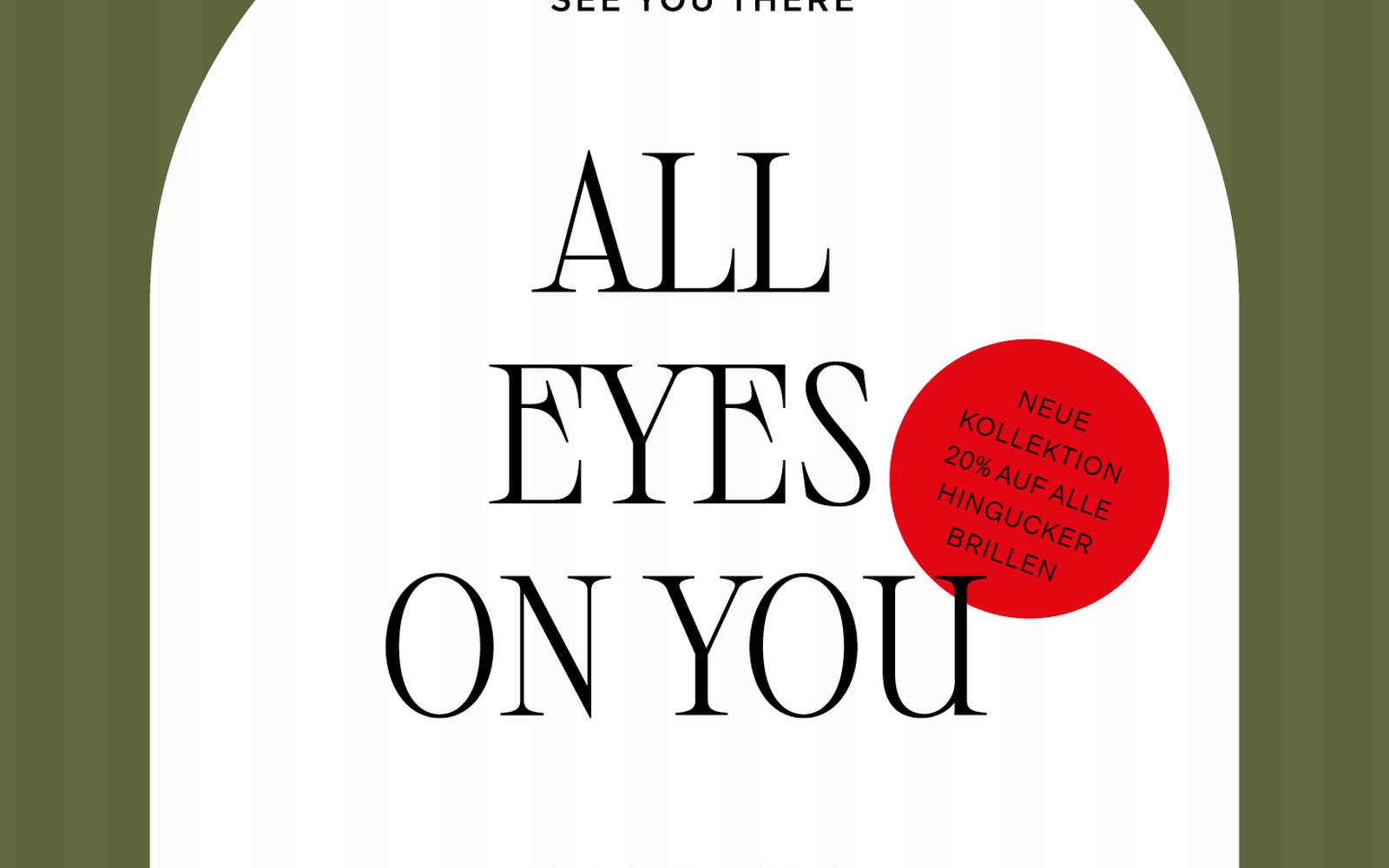 ALL EYES ON YOU