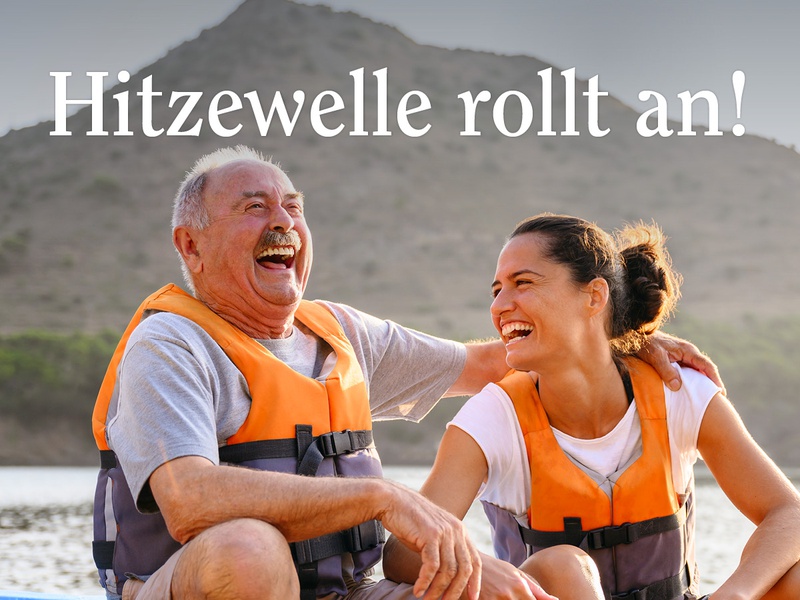 Hitzewelle rollt an!